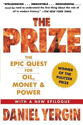 The Prize: Căutarea epică pentru petrol, bani și putere - The Prize: The Epic Quest for Oil, Money & Power