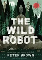 Robotul sălbatic - The Wild Robot