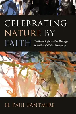 Celebrarea naturii prin credință - Celebrating Nature by Faith