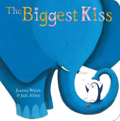 Cel mai mare sărut - The Biggest Kiss