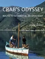 Odiseea Crabului - De la Malta la Istanbul într-o barcă deschisă - Crab's Odyssey - Malta to Istanbul in an Open Boat