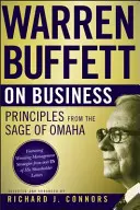 Warren Buffett despre afaceri: Principii de la înțeleptul din Omaha - Warren Buffett on Business: Principles from the Sage of Omaha