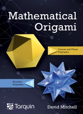 Origami matematic, 2: Forme geometrice prin plierea hârtiei - Mathematical Origami, 2: Geometrical Shapes by Paper Folding