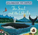 Melcul și balena (Snail and the Whale) - Snail and the Whale