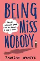 Miss Nobody - Being Miss Nobody