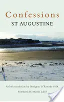 Confesiuni: Sfântul Augustin - Confessions: St Augustine