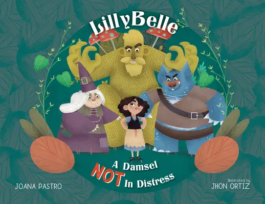 Lillybelle: O domnișoară care nu este în primejdie - Lillybelle: A Damsel Not in Distress
