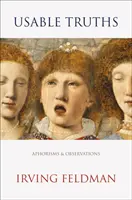 Adevăruri utilizabile: Aforisme și observații - Usable Truths: Aphorisms and Observations