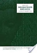 Enlightened Business: Leadership pentru un succes durabil - Enlightened Business: Leadership for Sustainable Success