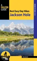 Cele mai bune drumeții ușoare de o zi Jackson Hole - Best Easy Day Hikes Jackson Hole