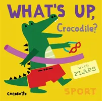 Care-i treaba cu crocodilul? - Sport - What's Up Crocodile? - Sport