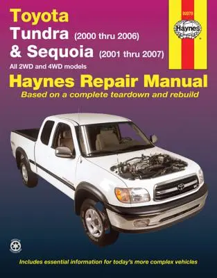 Toyota Tundra 2000 Thru 2006 & Sequoia 2001 Thru 2007 2wd & 4WD Haynes Repair Manual: Toate modelele 2wd și 4WD - Toyota Tundra 2000 Thru 2006 & Sequoia 2001 Thru 2007 2wd & 4WD Haynes Repair Manual: All 2wd and 4WD Models