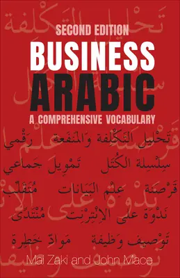 Business Arabic: A Comprehensive Vocabulary, Ediția a doua - Business Arabic: A Comprehensive Vocabulary, Second Edition