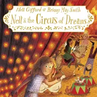 Nell și circul viselor (Nell and the Circus of Dreams) - Nell and the Circus of Dreams