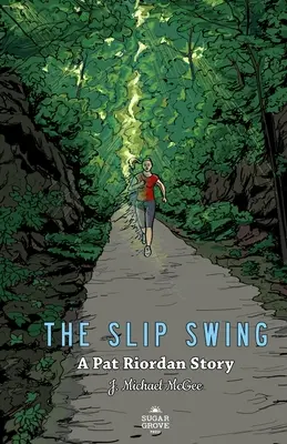 Leagănul de alunecare - The Slip Swing