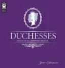 Ducesele - Duchesses