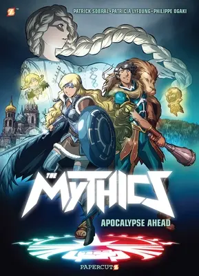 Mythics #3: Apocalipsa înainte - The Mythics #3: Apocalypse Ahead