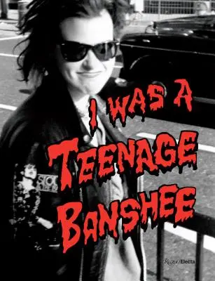 Am fost o adolescentă Banshee - I Was a Teenage Banshee