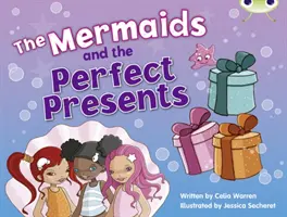 Bug Club Blue (KS1) C/1B Sirenele și cadourile perfecte 6-pack - Bug Club Blue (KS1) C/1B The Mermaids and the Perfect Presents 6-pack