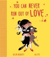 Nu poți rămâne niciodată fără dragoste - You Can Never Run Out Of Love