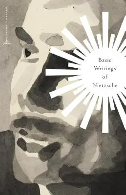 Scrieri de bază ale lui Nietzsche PB - Basic Writings of Nietzsche PB