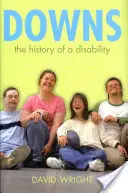 Sindromul Down: Istoria unui handicap - The History of a Disability - Down's Syndrome: The History of a Disability