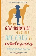 Bunica mea își transmite salutările și își cere scuze - My Grandmother Sends Her Regards and Apologises