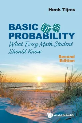 Probabilitatea de bază: Ce ar trebui să știe fiecare student la matematică (ediția a doua) - Basic Probability: What Every Math Student Should Know (Second Edition)