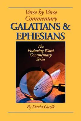 Comentariu despre Galateni și Efeseni - Galatians & Ephesians Commentary