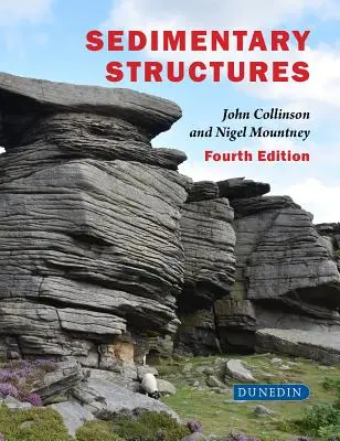 Structuri sedimentare: (ediția a patra) - Sedimentary Structures: (fourth Edition)