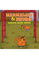 Marmalade and Fatso