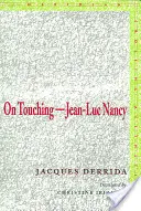 Despre atingerea lui Jean-Luc Nancy - On Touchinga Jean-Luc Nancy