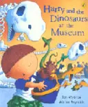 Harry și dinozaurii la muzeu - Harry and the Dinosaurs at the Museum