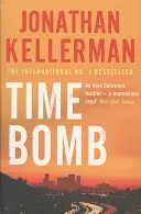 Bomba cu ceas (Seria Alex Delaware, Cartea 5) - Un thriller psihologic tensionat și captivant - Time Bomb (Alex Delaware series, Book 5) - A tense and gripping psychological thriller