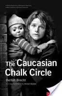 The Caucasian Chalk Circle
