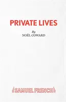 Vieți private - o comedie intimă - Private Lives - An Intimate Comedy