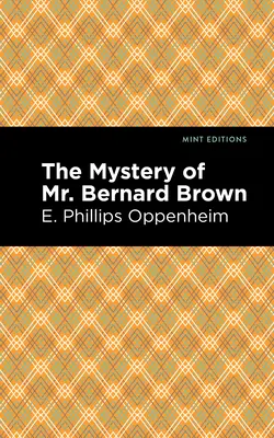 Misterul domnului Benard Brown (The Mystery of Mr. Benard Brown) - The Mystery of Mr. Benard Brown