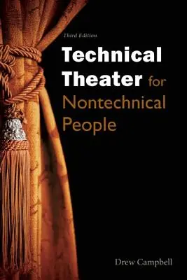Teatru tehnic pentru oameni fără tehnică - Technical Theater for Nontechnical People