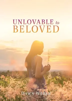 De la neiubit la iubit - Unlovable to Beloved