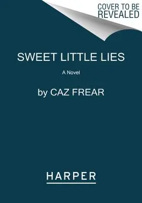 Micile minciuni dulci - Sweet Little Lies