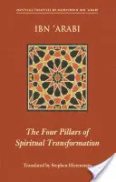 Cei patru piloni ai transformării spirituale: Împodobirea celor transformați spiritual (Hilyat Al-Abdal) - The Four Pillars of Spiritual Transformation: The Adornment of the Spiritually Transformed (Hilyat Al-Abdal)