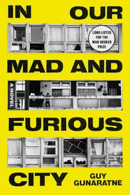 În orașul nostru nebun și furios - In Our Mad and Furious City