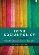 Politica socială irlandeză: O introducere critică - Irish Social Policy: A Critical Introduction
