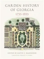 Istoria grădinilor din Georgia, 1733-1933 - Garden History of Georgia, 1733-1933