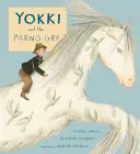 Yokki și Parno Gry - Yokki and the Parno Gry