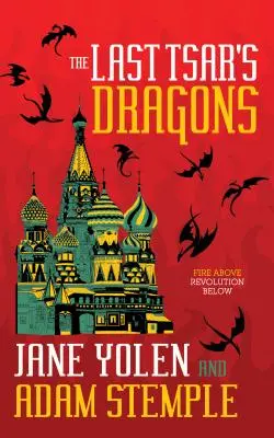 Ultimii dragoni ai țarului - The Last Tsar's Dragons