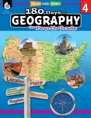 180 Days of Geography pentru clasa a patra: Practică, evaluare, diagnosticare - 180 Days of Geography for Fourth Grade: Practice, Assess, Diagnose