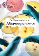 Collins Big Cat -- Microorganisme: Band 18/Pearl - Collins Big Cat -- Micro-Organisms: Band 18/Pearl