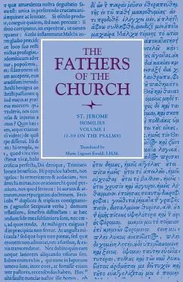 Omilii, volumul 1 (1-59 despre psalmi) - Homilies, Volume 1 (1-59 on the Psalms)