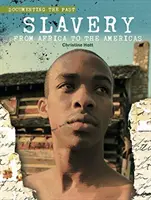 Sclavia: De la Africa la Americi - Slavery: From Africa to the Americas